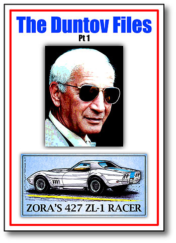 The Duntov Files, Pt. 1 E-Book: Zora’s 1969 427 ZL1 Racer