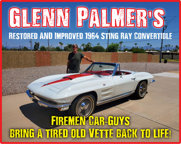 Glenn Palmer’s Restored & Improved 1964 Sting Ray Convertible