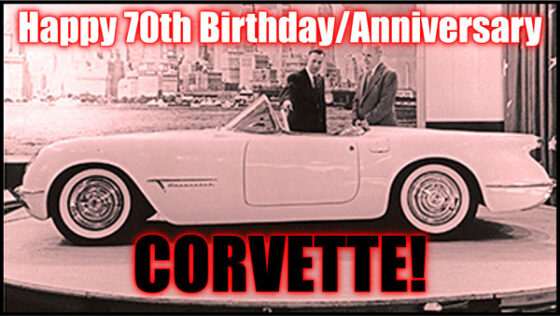 Happy 70th Birthday/Anniversary Corvette!