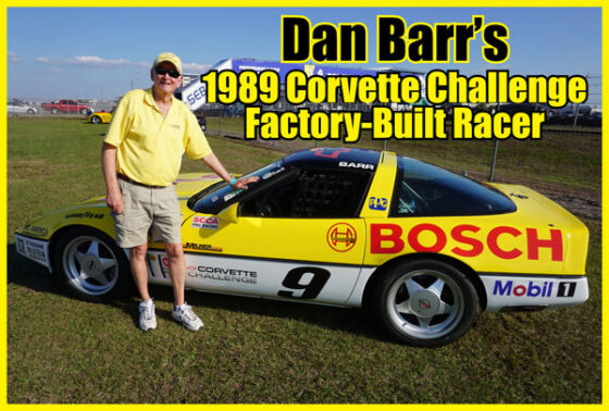 Dan Barr’s 1989 Factory-Built Corvette Challenge Race Car