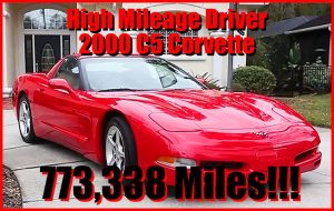 773,338 miles on a 2000 C5 Corvette